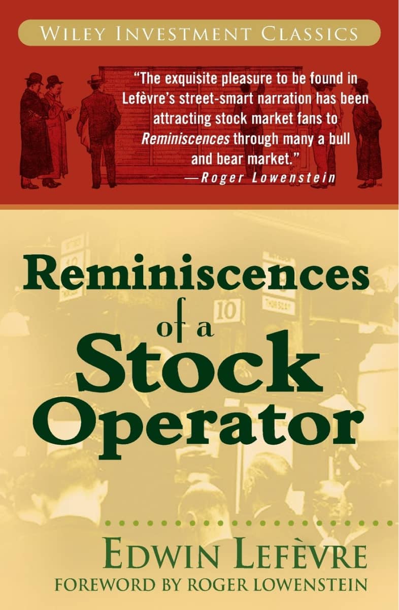 Reminiscences of a Stock Operator by Edwin Lefèvre